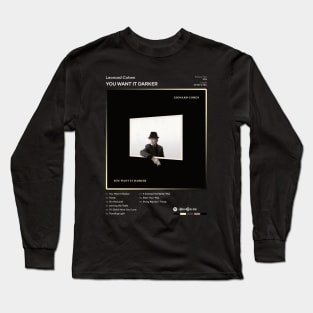 Leonard Cohen - You Want It Darker Tracklist Album Long Sleeve T-Shirt